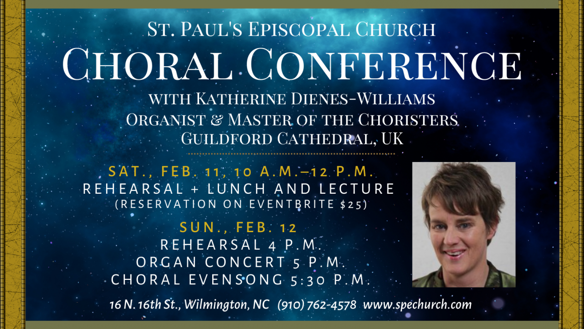 Choral Conference at St. Paul’s Episcopal Church The Arts Council Of